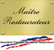 Maitre restaurateur